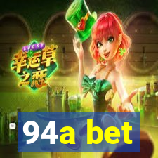 94a bet